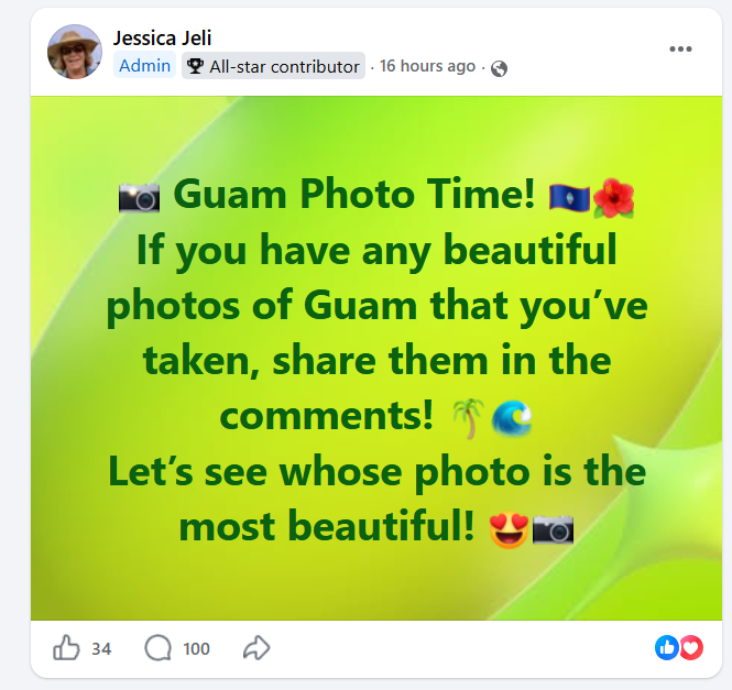 Facebook post by Jessica Jeli asking LIFE on GUAM members to share photos of Guam they had taken, with about 100 comments shown.