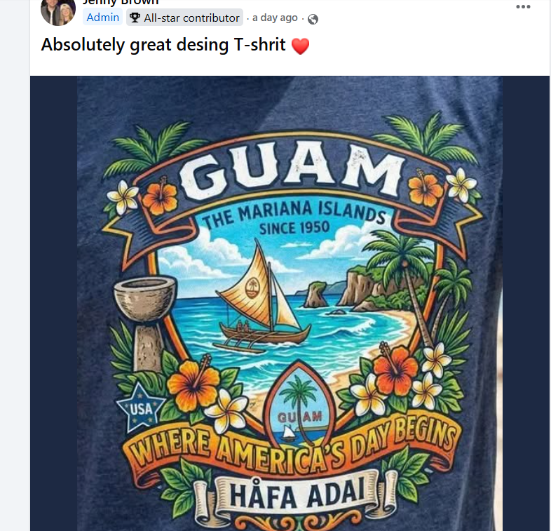 Facebook post by LIFE on GUAM administrator Jenny Brown promoting a Guam-themed T-shirt.